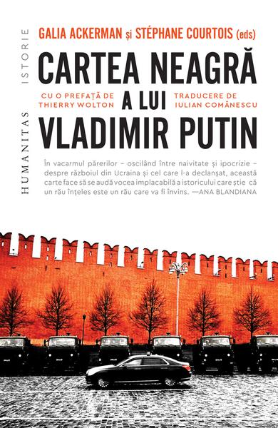 Cartea neagră a lui Vladimir Putin - Iulian Comănescu - Humanitas
