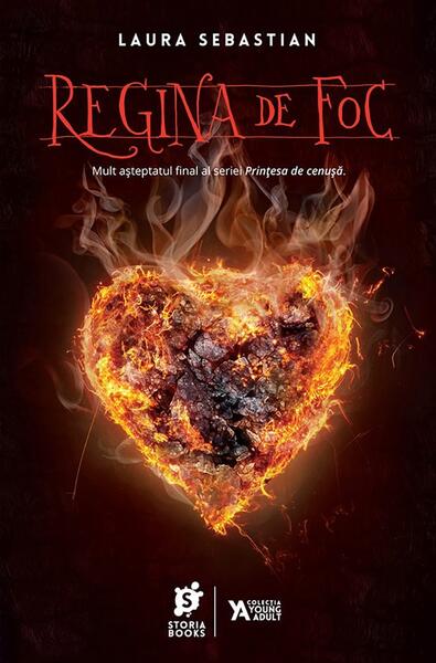 Regina de foc (Vol. 3) - Laura Sebastian - Storia Books