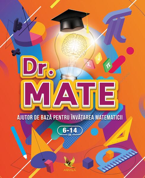 Dr. Mate - Ajutor de bază pentru învățarea matematicii - Aquila