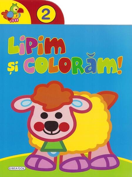 Lipim si coloram! 2 - Paperback - *** - Girasol