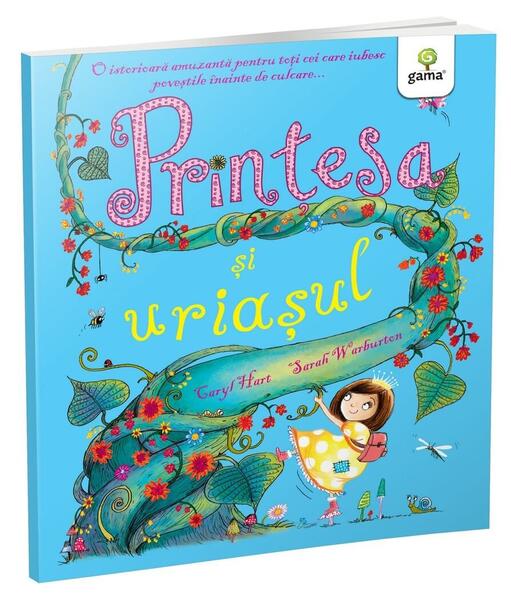 Prințesa și uriașul. Poveștile prințesei - Caryl Hart - Gama