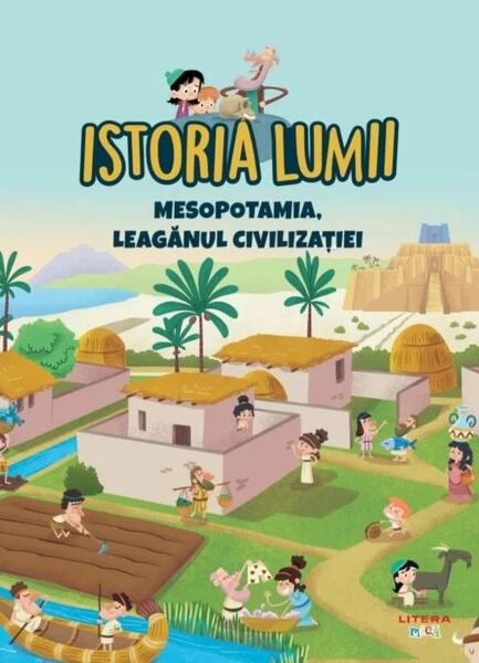 Mesopotamia, leagănul civilizației (Vol. 3) - Litera mică