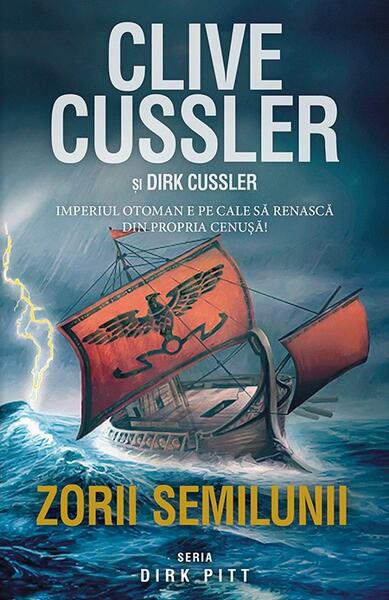 Zorii semilunii. Seria Dirk Pitt - Clive Cussler, Dirk Cussler - RAO