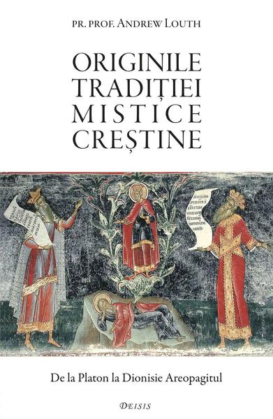 Originile tradiției mistice creștine - Deisis