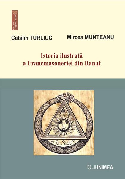 Istoria ilustrată a Francmasoneriei din Banat - Junimea