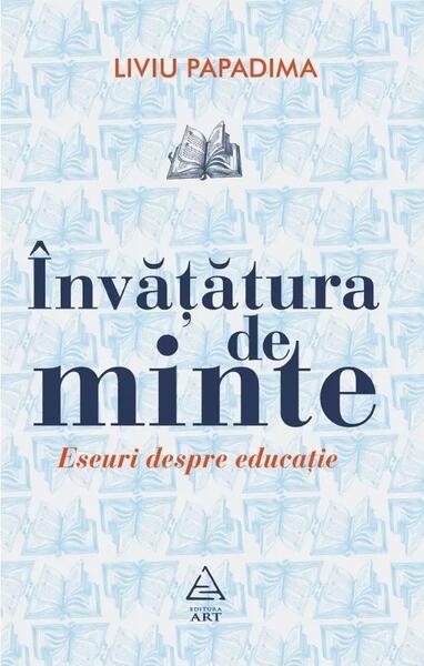Învățătura de minte - Liviu Papadima - Art