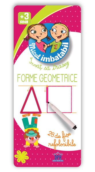Micul imbatabil. Scrie și șterge. Învăț să trasez forme geometrice (28 de fișe refolosibile + pix) - Board book - Didactica Publishing House
