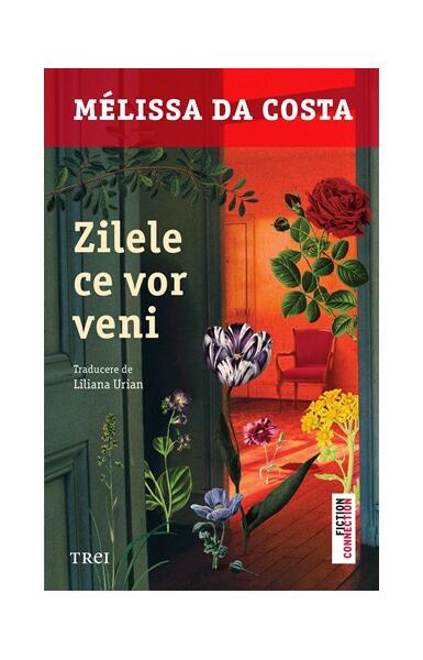 Zilele ce vor veni - Trei