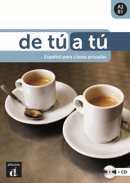 De tú a tú A2-B1 - Libro del alumno + CD - Brian Brennan, Daniel Sánchez Peralta - Difusión