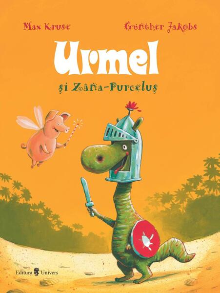 Urmel și Zâna Purceluș (Vol. 2) - Max Kruse - Univers