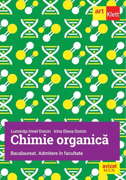 Chimie organică - Luminiţa Irinel Doicin, Irina Elena Doicin - Art Klett