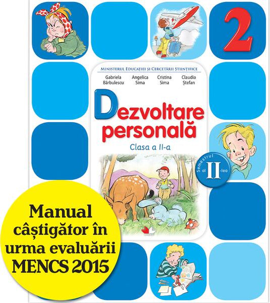 Dezvoltare personală. Manual pentru clasa a II-a - Gabriela Bărbulescu, Angelica Sima, Cristina Sima, Claudia Ștefan - Litera