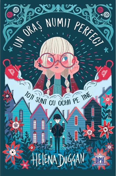 Un oraș numit Perfect - Helena Duggan - Didactica Publishing House
