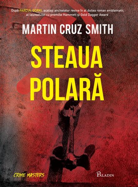 Steaua Polară. Arkady Renko (Vol. 2) - Martin Cruz Smith - Paladin