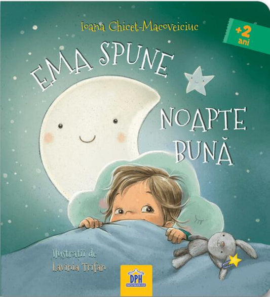 Ema spune noapte bună - Board book - Ioana Chicet-Macoveiciuc - Didactica Publishing House