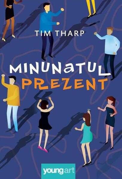 Minunatul prezent - Tim Tharp - Young Art