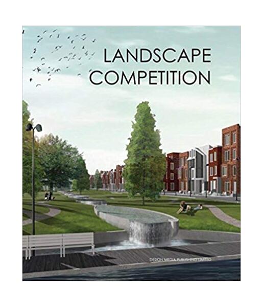 Landscape Competition - Paperback brosat - Hanlin Liu - Design Media Publishing Limited
