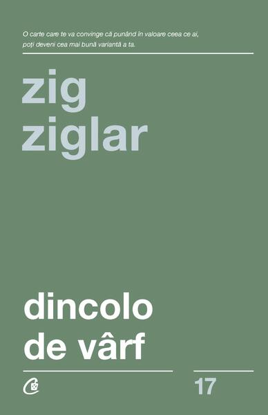 Dincolo de vârf - Zig Ziglar - Curtea Veche