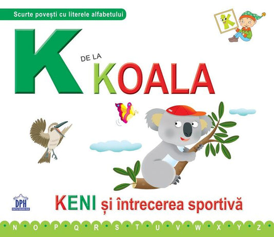 K de la Koala (ed. cartonată) - Emanuela Carletti - Didactica Publishing House