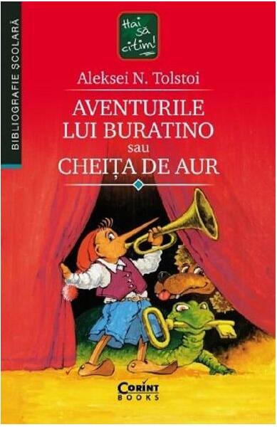 Aventurile lui Buratino sau Cheiţa de Aur (ed. 2022) - Paperback brosat - Alexei Tolstoi - Corint