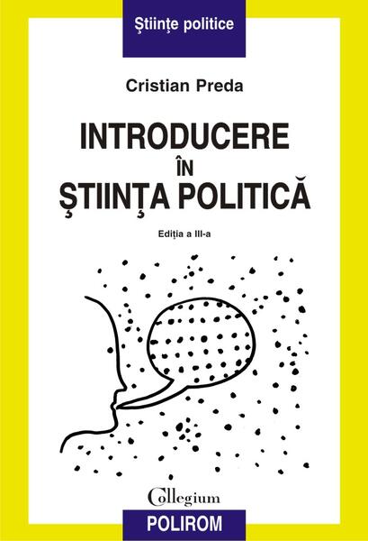 Introducere în știința politică - Cristian Preda - Polirom