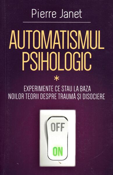 Automatismul psihologic (Vol. 1) - Pierre Janet - Herald