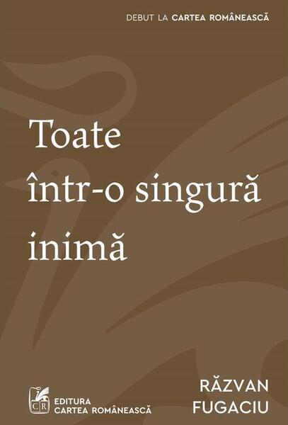 Toate într-o singură inimă - Cartea Românească