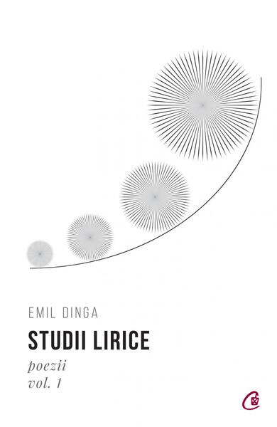 Studii lirice (Vol. 1) - Emil Dinga - Curtea Veche
