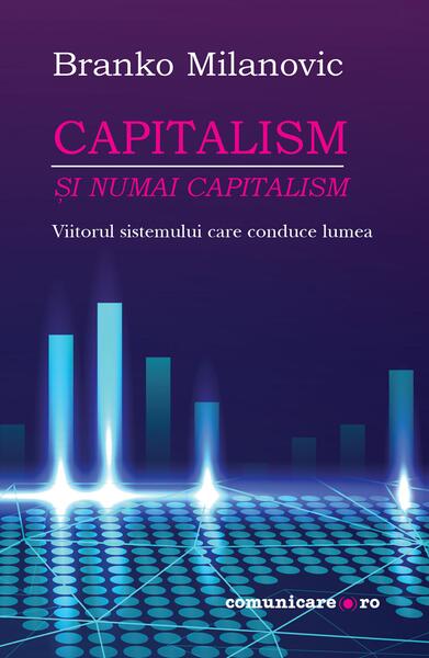 Capitalism - Branko Milanovic