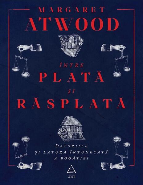 Între plată şi răsplată - Margaret Atwood - Art