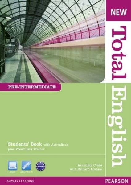 New Total English Pre-Intermediate A2+. Student's Book with ActiveBook and Vocabulary Trainer - Araminta Crace, Richard Acklam - Pearson