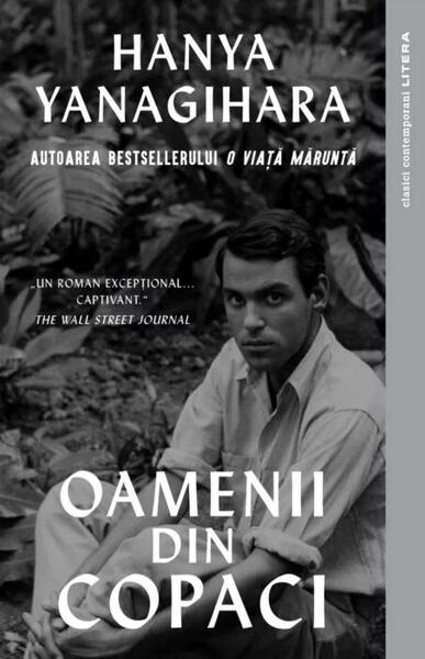 Oamenii din copaci - Hanya Yanagihara - Litera