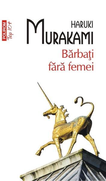 Bărbaţi fără femei - Haruki Murakami - Polirom