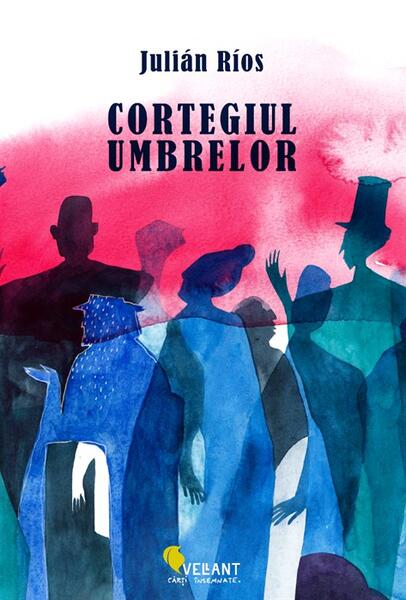 Cortegiul umbrelor - Julian Rios - Vellant