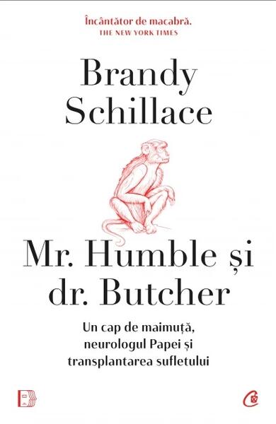 Mr. Humble și dr. Butcher - Brandy Schillace - Curtea Veche