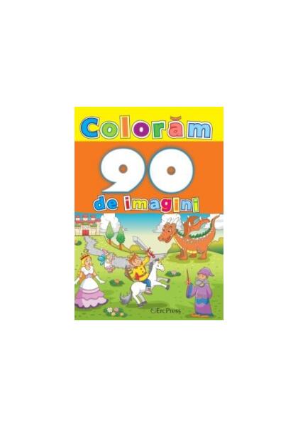 Colorăm 90 imagini - Erc Press