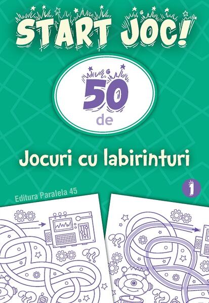 50 de jocuri cu labirinturi (Vol. 1) - Paralela 45