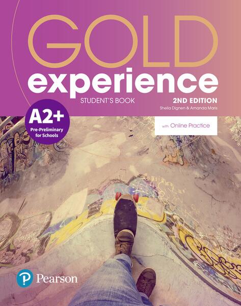 Gold Experience A2+ Student's Book with Online Practice, 2nd Edition - Sheila Dignen, Amanda Maris - Pearson