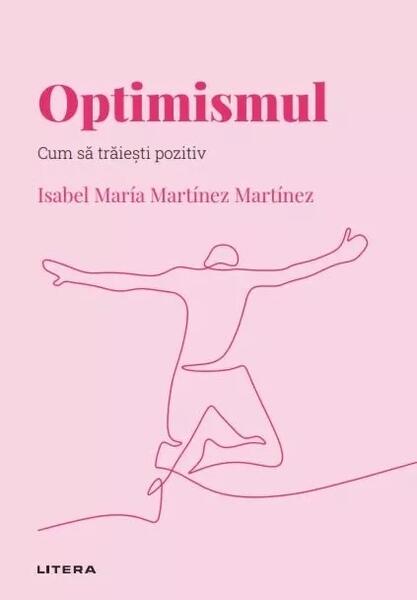 Optimismul (Vol. 43) - Isabel María Martínez Martínez - Litera