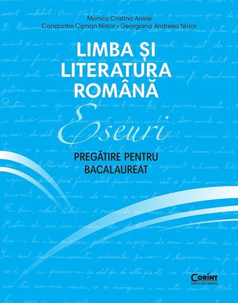Limba și literatura română 2026. Eseuri - Paperback brosat - Monica Cristina Anisie, Constantin Ciprian Nistor, Georgiana Andreea Nistor - Corint