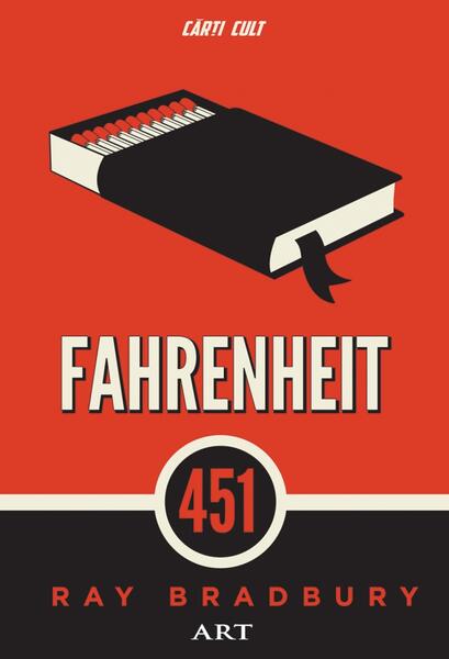 Fahrenheit 451 (Carti Cult) - Hardcover - Ray Bradbury - Art