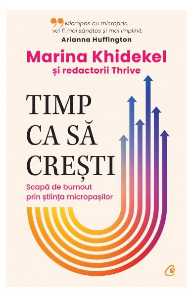 Timp ca să crești - Marina Khidekel - Curtea Veche