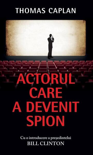 Actorul care a devenit spion - Thomas Caplan - RAO