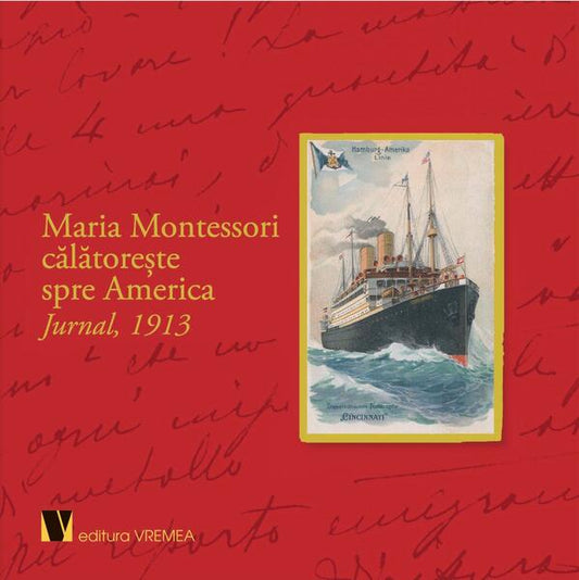 Maria Montessori călătorește spre America - Maria Montessori - Vremea