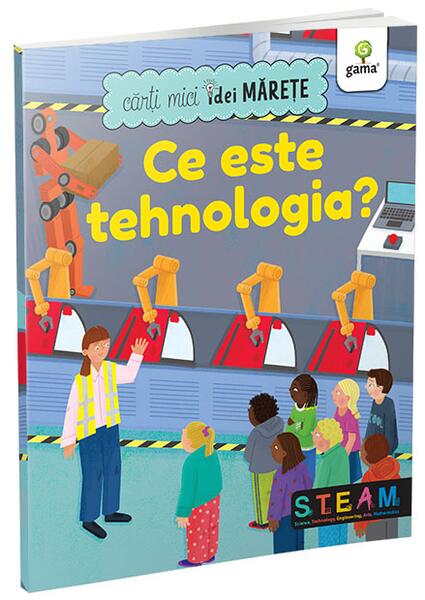 Ce este tehnologia? - Gama
