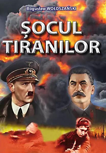 Șocul tiranilor - Bogusław Wołoszański - Orizonturi