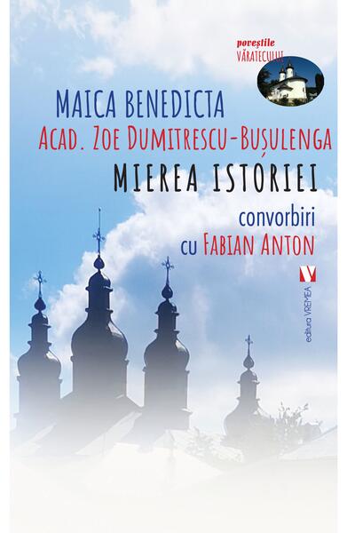 Mierea istoriei - Fabian Anton, Zoe Dumitrescu-Buşulenga - Vremea