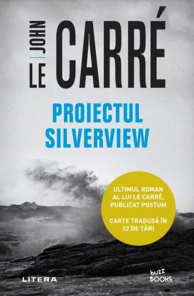 Proiectul Silverview - John le Carré - Litera