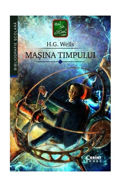Mașina timpului - Herbert George Wells - Corint