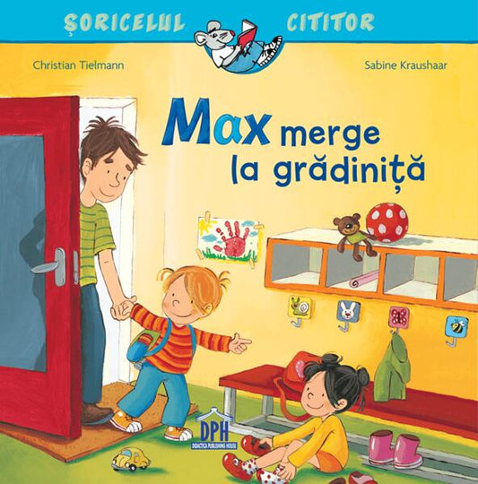 Max merge la grădiniță - Christian Tielmann - Didactica Publishing House
